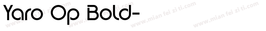 Yaro Op Bold字体转换